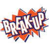 BREAK-UP®