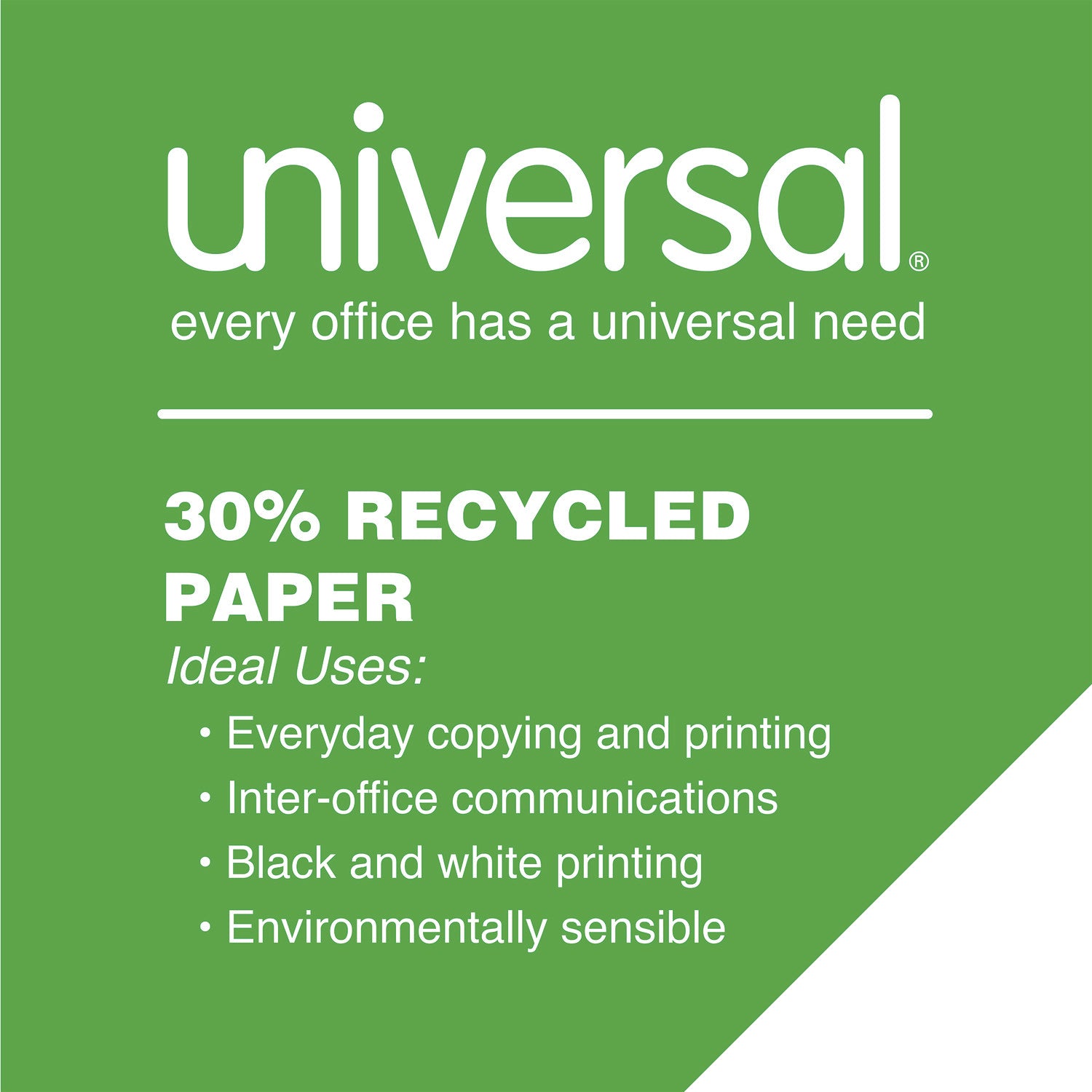 Universal® 30% Recycled Copy Paper, 92 Bright, 20 lb Bond Weight, 8.5 x 11, White, 500 Sheets/Ream, 5 Reams/Carton