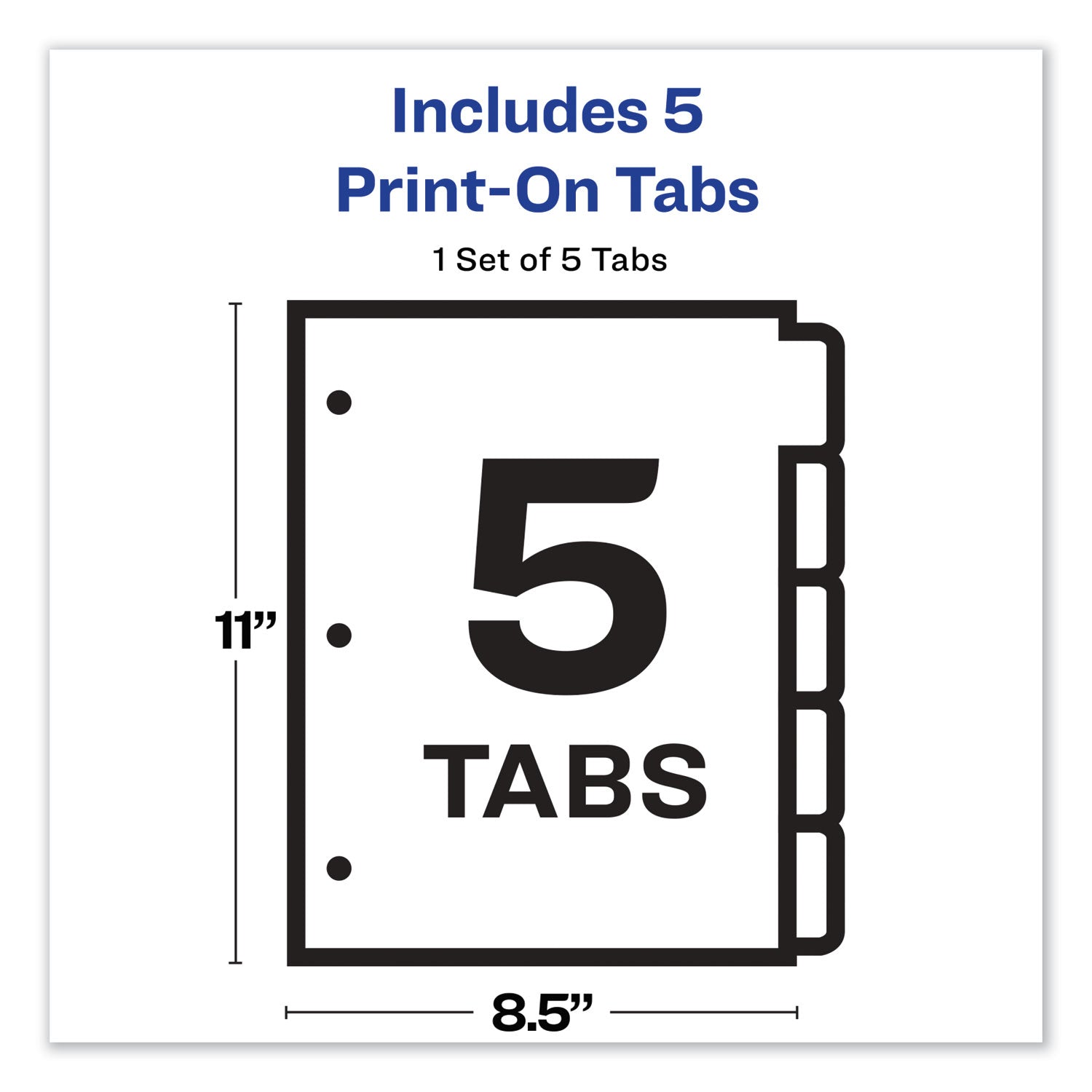 Avery® Customizable Print-On Dividers, 3-Hole Punched, 5-Tab, 11 x 8.5, White, 1 Set