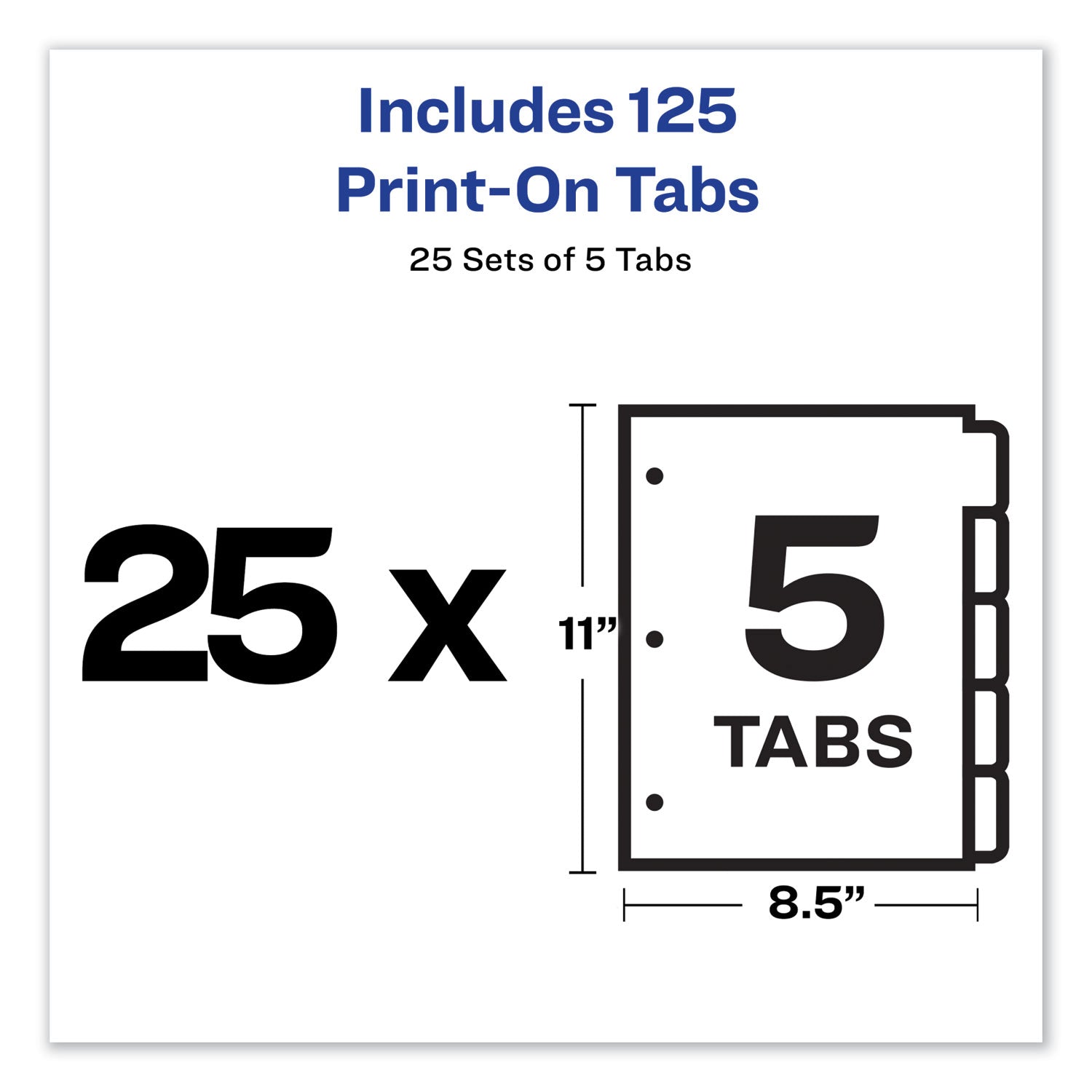 Avery® Customizable Print-On Dividers, 3-Hole Punched, 5-Tab, 11 x 8.5, White, 25 Sets