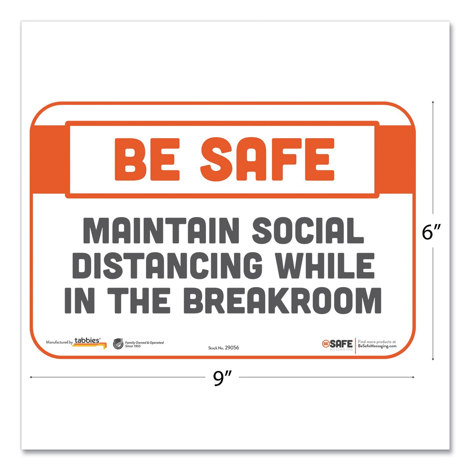 Tabbies® BeSafe Messaging Repositionable Wall/Door Signs, 9 x 6, Maintain Social Distancing While In The Breakroom, White, 30/Carton