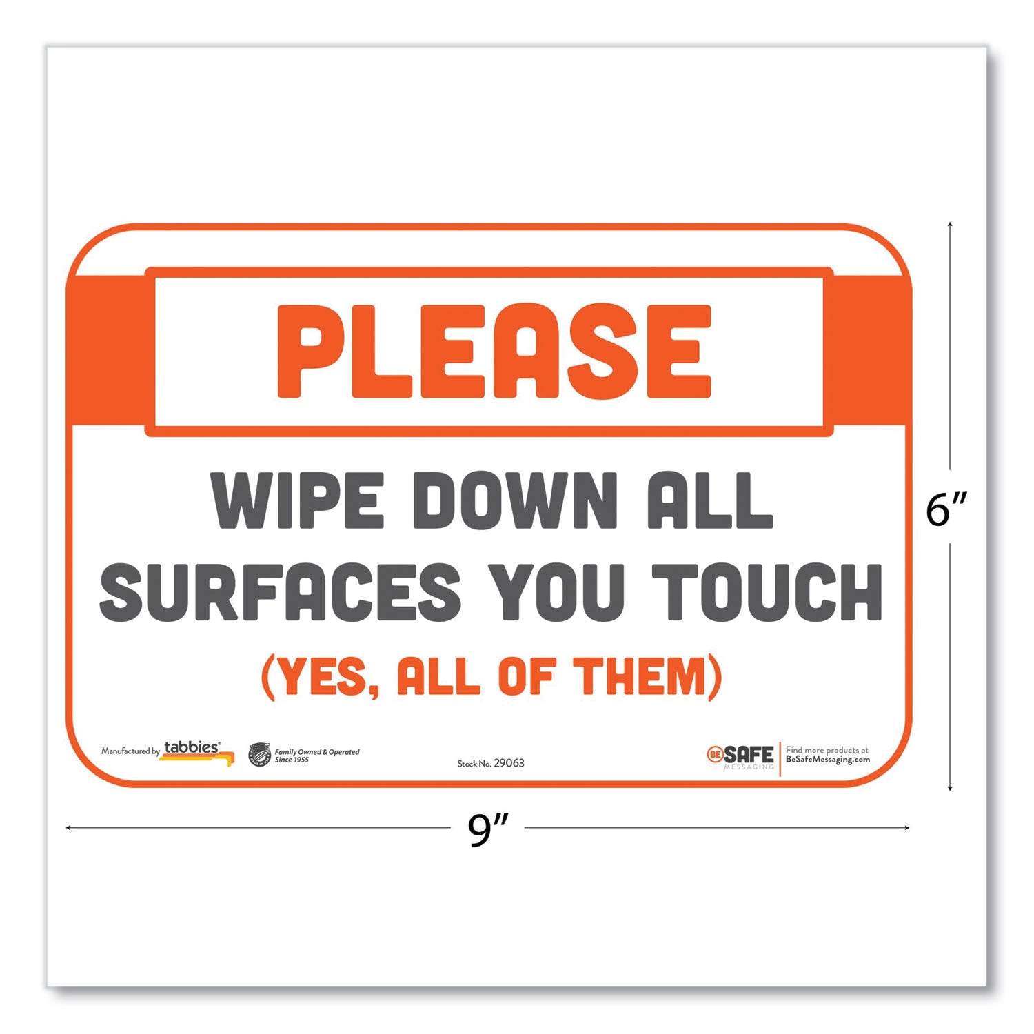 Tabbies® BeSafe Messaging Repositionable Wall/Door Signs, 9 x 6, Please Wipe Down All Surfaces You Touch, White, 30/Carton