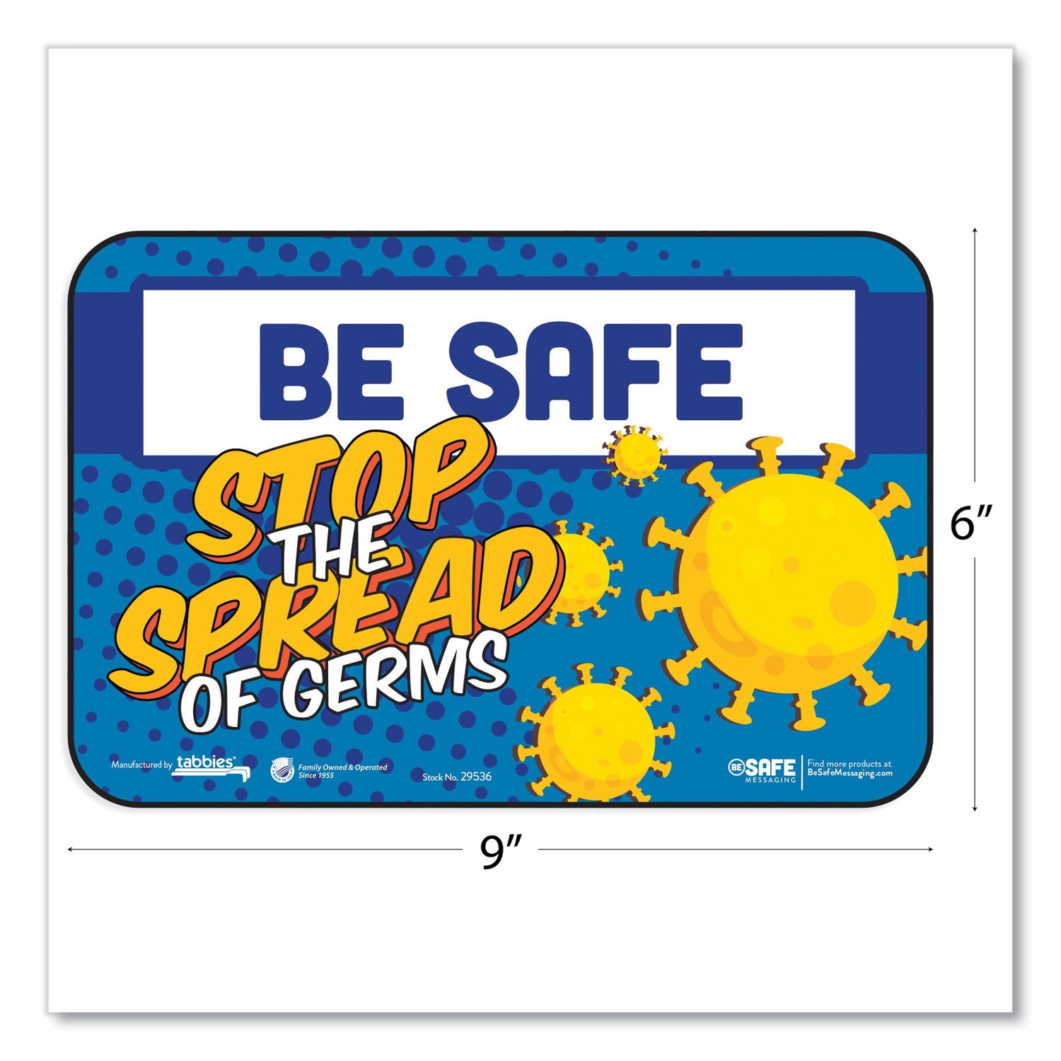 Tabbies® BeSafe Messaging Education Wall Signs, 9 x 6,  "Be Safe, Stop The Spread Of Germs", 3/Pack