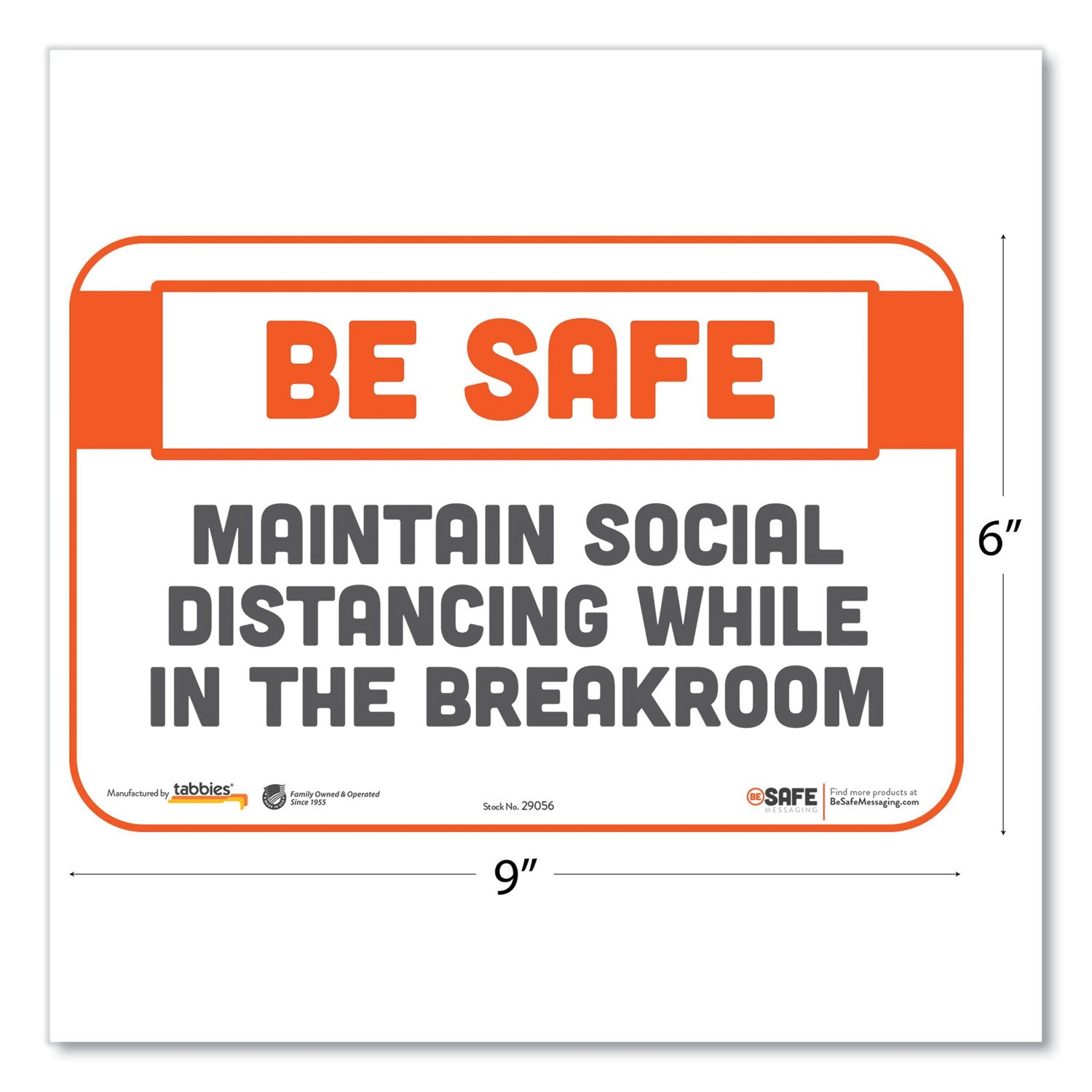 Tabbies® BeSafe Messaging Repositionable Wall/Door Signs, 9 x 6, Maintain Social Distancing While In The Breakroom, White, 3/Pack