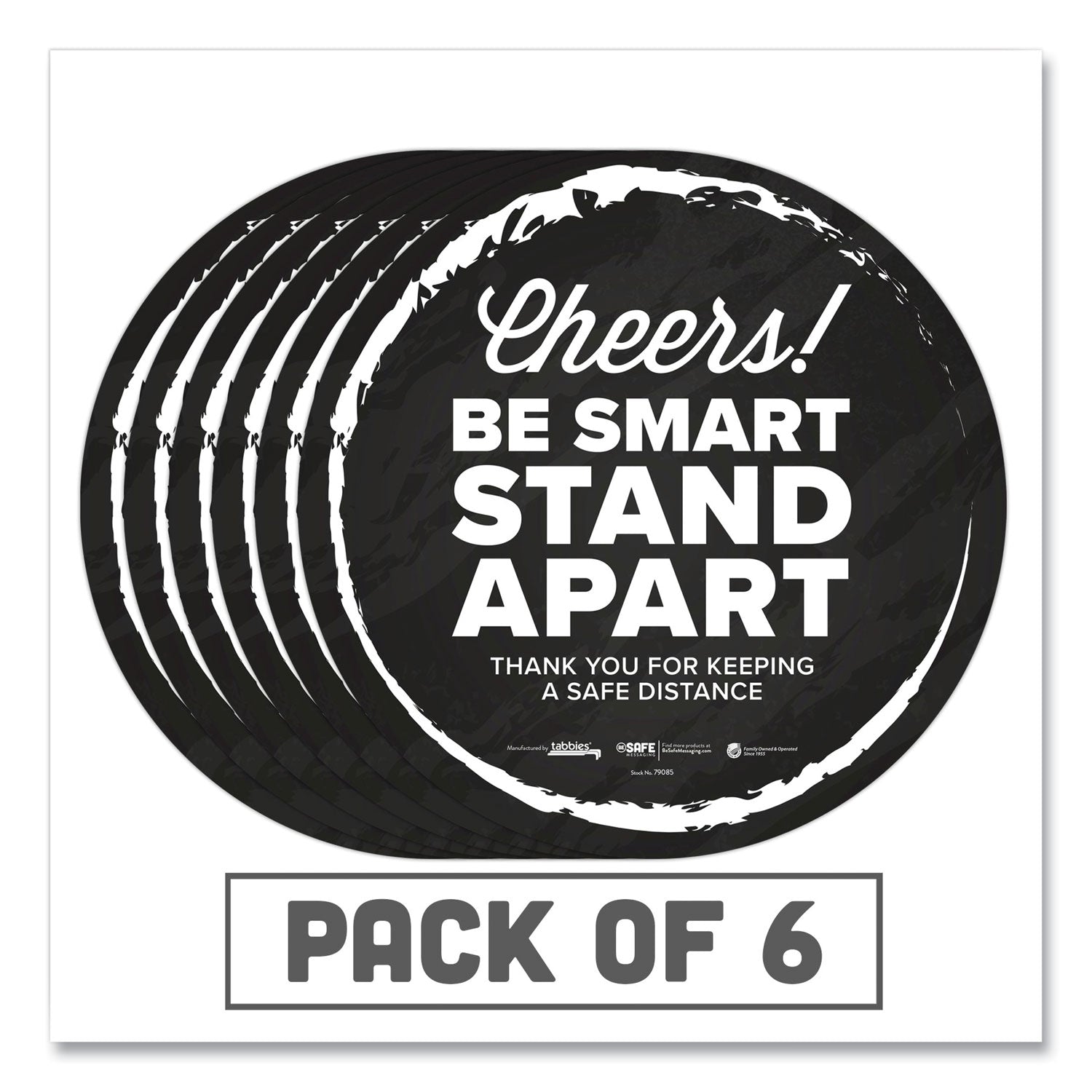 BeSafe Messaging Floor Decals, Cheers;Be Smart Stand Apart;Thank You for Keeping A Safe Distance, 12" Dia, Black/White, 6/CT