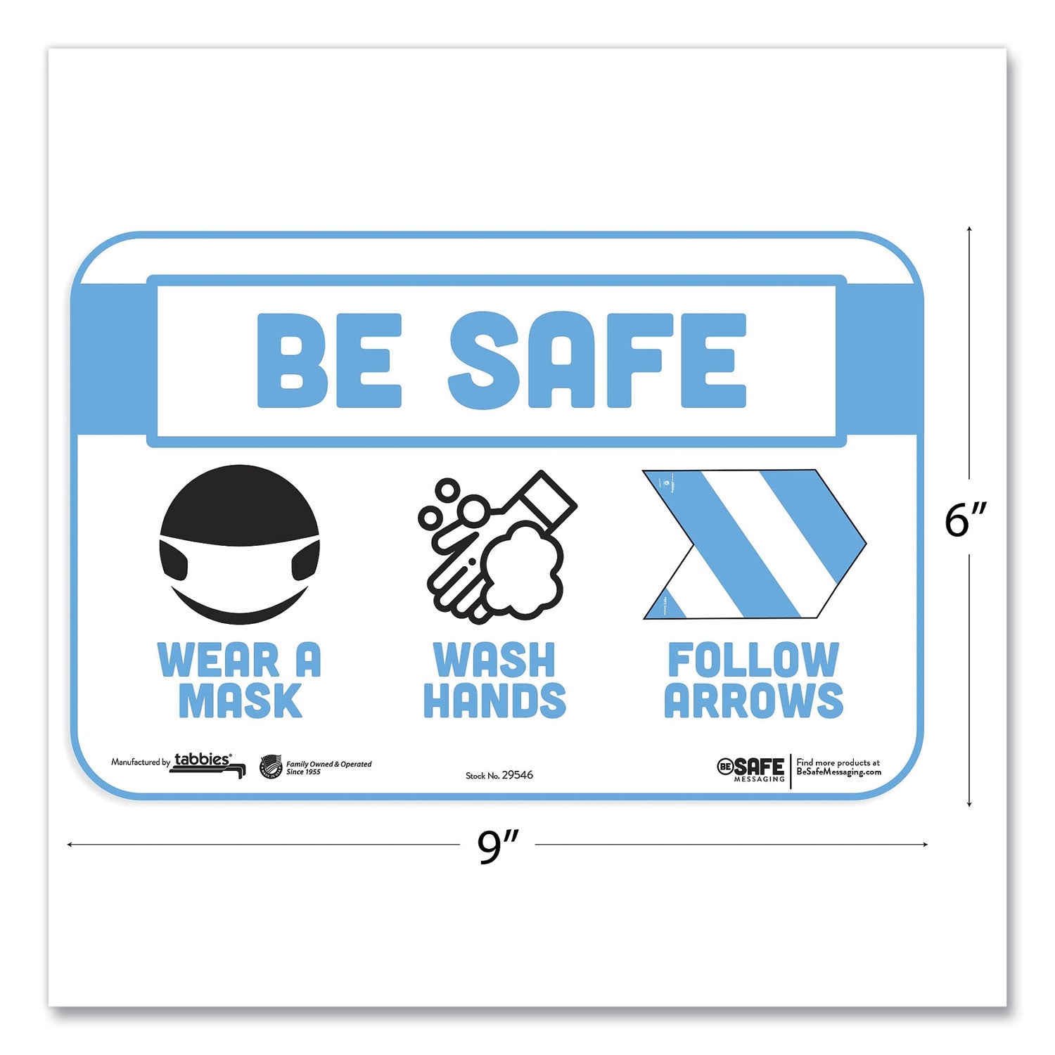 Tabbies® BeSafe Messaging Education Wall Signs, 9 x 6,  "Be Safe, Wear a Mask, Wash Your Hands, Follow the Arrows", 3/Pack