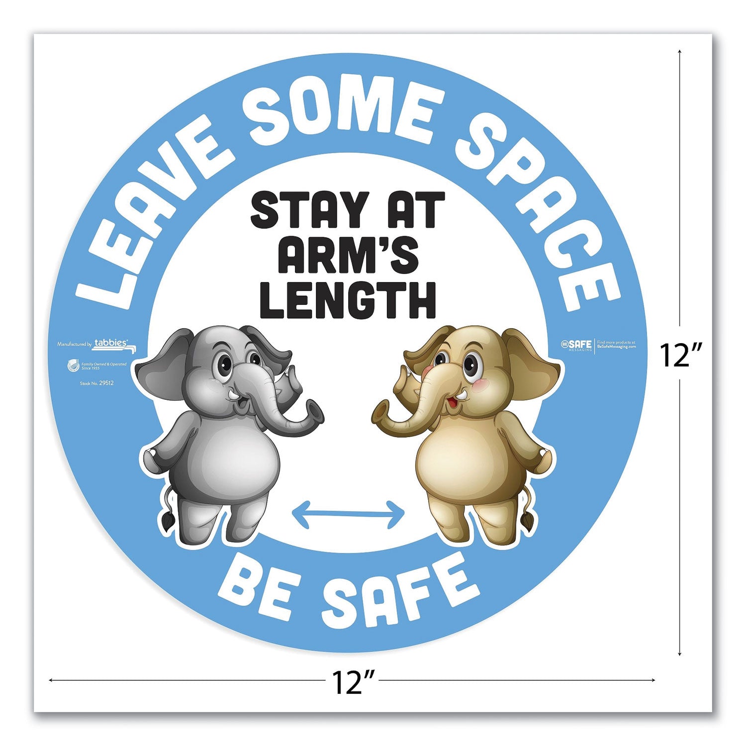 Tabbies® BeSafe Messaging Education Floor Signs, Leave Some Space; Stay At Arms Length; Be Safe, 12" dia, White/Blue, 6/Pack