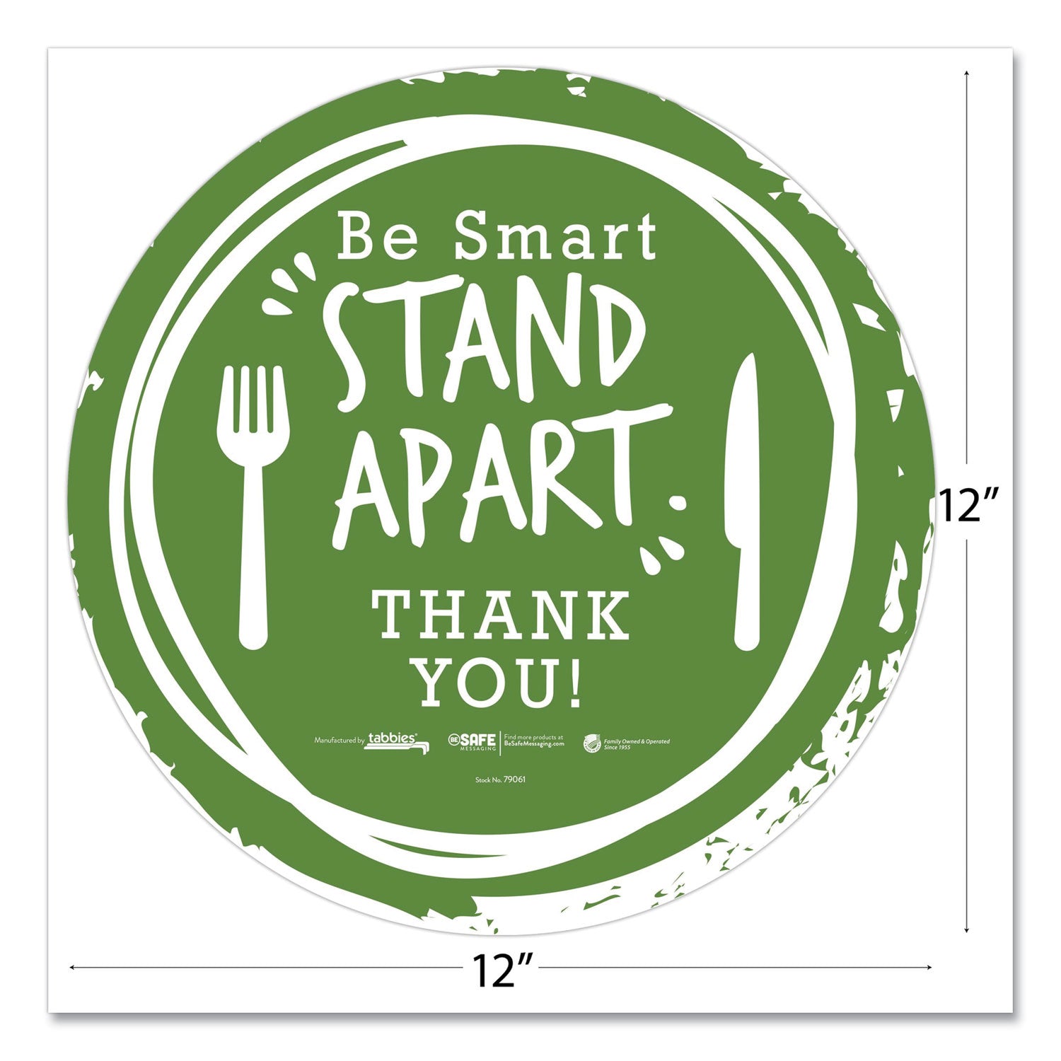 Tabbies® BeSafe Messaging Floor Decals, Be Smart Stand Apart; Knife/Fork; Thank You, 12" Dia., Green/White, 60/Carton