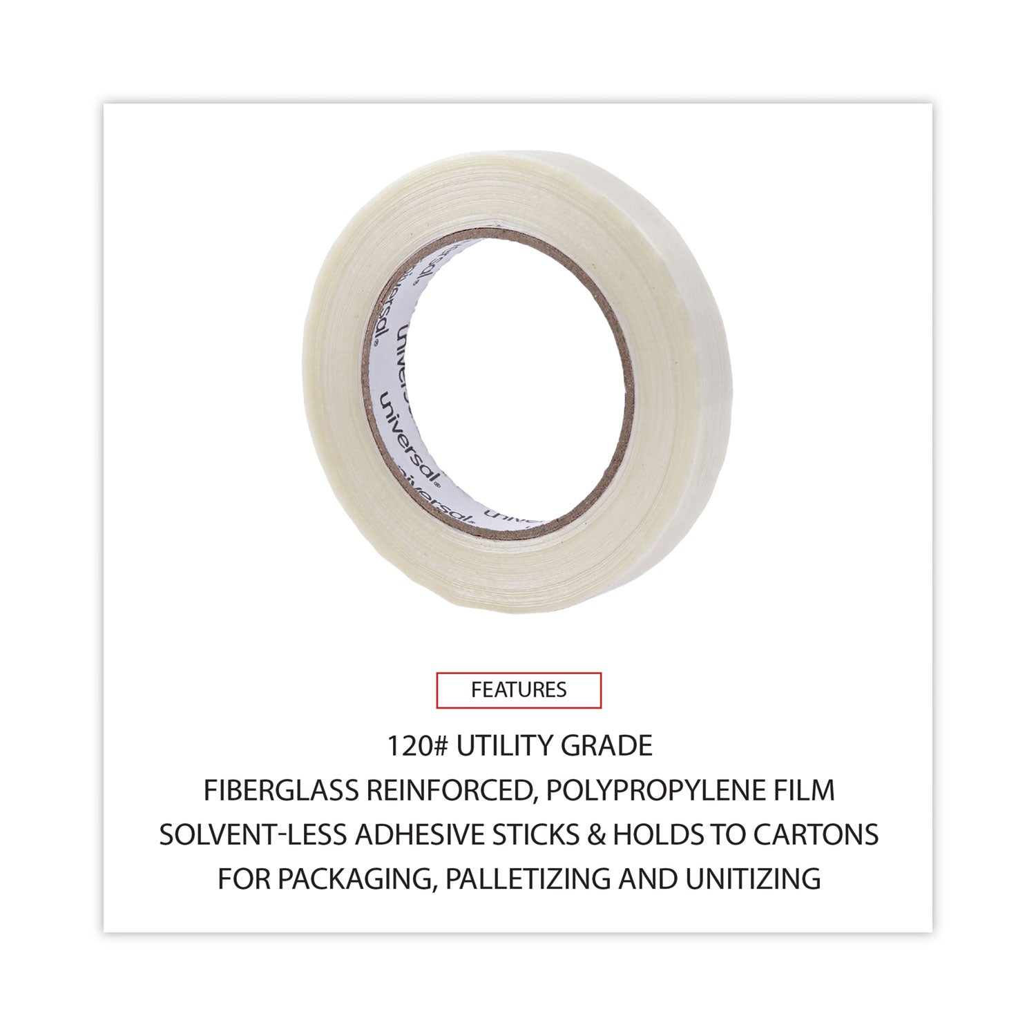 Universal® 120# Utility Grade Filament Tape, 3" Core, 18 mm x 54.8 m, Clear