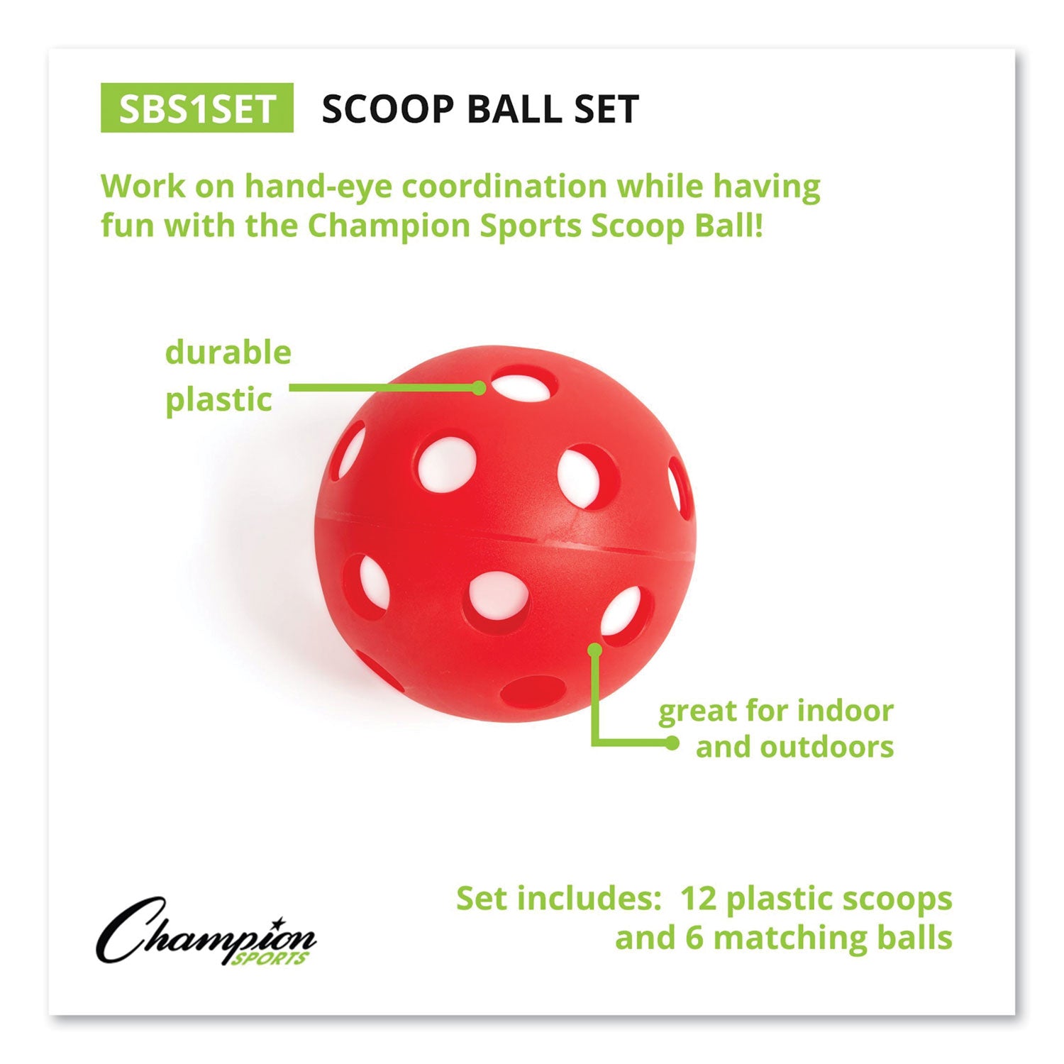 Champion Sports Scoop Ball Set, Plastic, Assorted Colors, 2 Scoops,1 Ball/Set, 6/Set